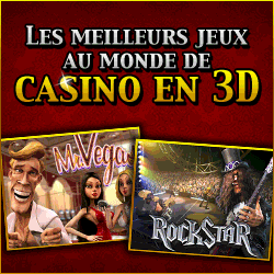 Jouer aux meilleurs jeux de casinos 3D du Monde