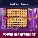 Cliquez ici pour jouer Instant Keno en ligne sans t&eacute;l&eacute;chargement