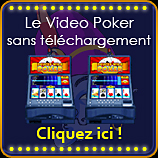 jeux video poker sans t&eacute;l&eacute;chargement