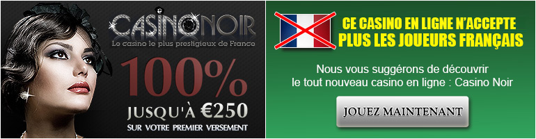 Le casino Betway n'accepte plus les joueurs fran&ccedil;ais : d&eacute;couvrez le casino Noir !