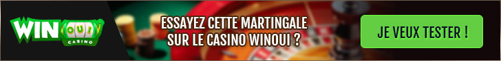 Essayez cette Martingale sur les jeux de Roulette du Casino WinOui